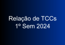 CALENDÁRIO DE TCC – 1º SEMESTRE DE 2024