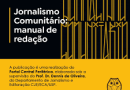 Manual de Redação de Jornalismo Comunitário do CJE já está disponível para dowload